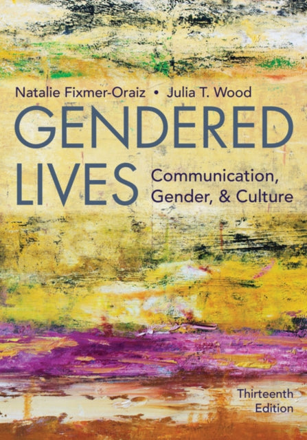 Book cover of: Gendered Lives. By: Julia T. Wood
