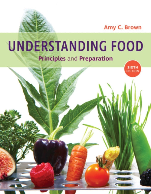 Book cover of: Understanding Food. By: Amy Christine Brown