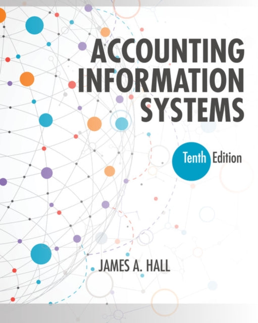 Book cover of: Accounting Information Systems. By: Hall, James