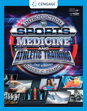Introduction to Sports Medicine and Athletic Training, 3rd Student Edition
