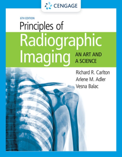 Book cover of: Student Workbook for Carlton/Adler/Balac's Principles of Radiographic Imaging: An Art and A Science. By: Richard R. Carlton
