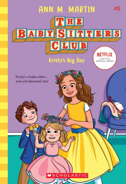 Book cover of: Kristy's Big Day (NE). By: Ann M. Martin