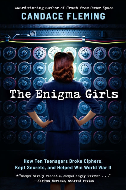 Book cover of: Enigma Girls. By: Candace Fleming