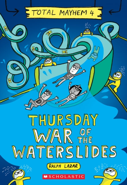 Book cover of: Thursday - Cleopatra's Waterslide (Total Mayhem #4). By: Ralph Lazar