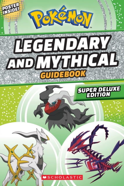 Legendary and Mythical Guidebook: Super Deluxe Edition 9781338795332 Simcha Whitehill