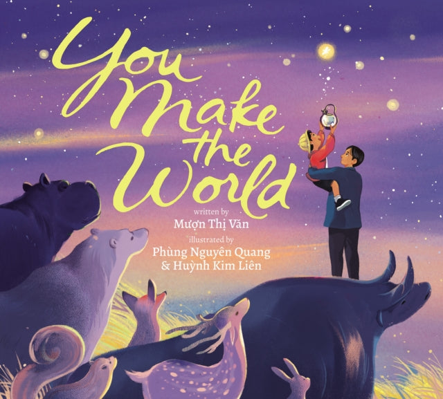 Book cover of: You Make The World. By: Muon Thi Van