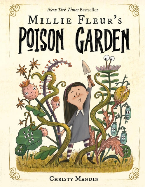 Millie Fleur's Poison Garden 9781339023274 Christy Mandin