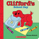 Book cover of: Clifford's School Day (Board Book)