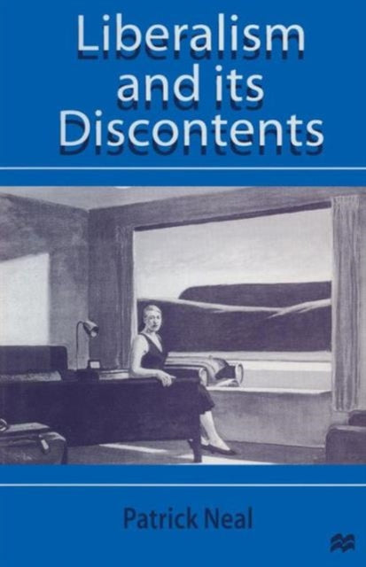 Liberalism and Its Discontents
