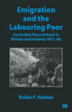 Book cover of: Emigration and the Labouring Poor. By: Robin F. Haines