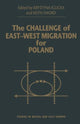 Book cover of: Challenge of East-West Migration for Poland. By: Keith Sword