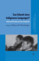 Book cover of: Can Schools Save Indigenous Languages?. By: N. Hornberger