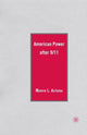 Book cover of: American Power after 9/11. By: M. Astrada
