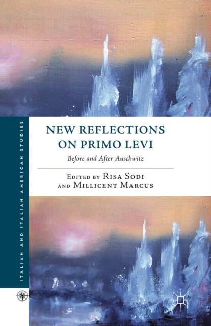 Book cover of: New Reflections on Primo Levi. By: R. Sodi
