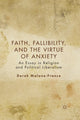 Book cover of: Faith, Fallibility, and the Virtue of Anxiety. By: D. Malone-France