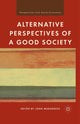 Book cover of: Alternative Perspectives of a Good Society. By: J. Marangos