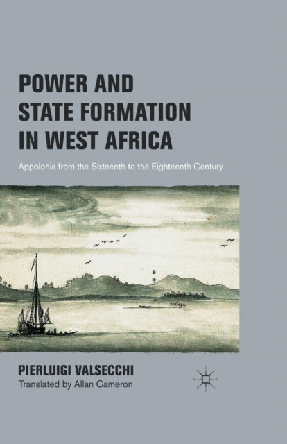 Book cover of: Power and State Formation in West Africa. By: P. Valsecchi