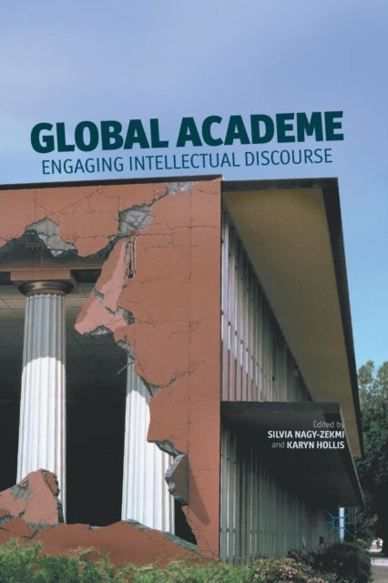 Book cover of: Global Academe. By: S. Nagy-Zekmi
