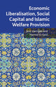 Book cover of: Economic Liberalisation, Social Capital and Islamic Welfare Provision. By: J. Harrigan