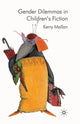 Book cover of: Gender Dilemmas in Children’s Fiction. By: K. Mallan