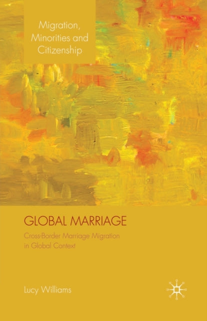 Book cover of: Global Marriage. By: Lucy Williams