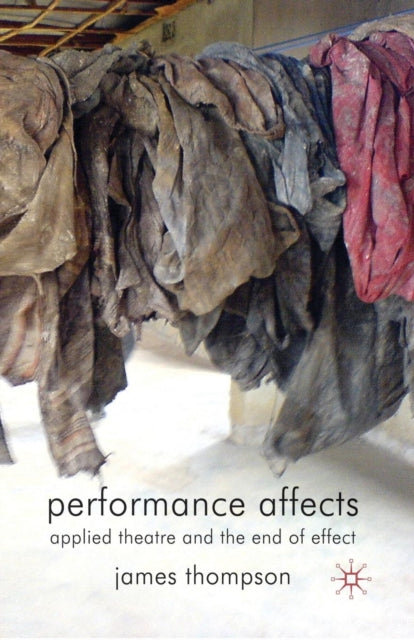 Book cover of: Performance Affects. By: J. Thompson