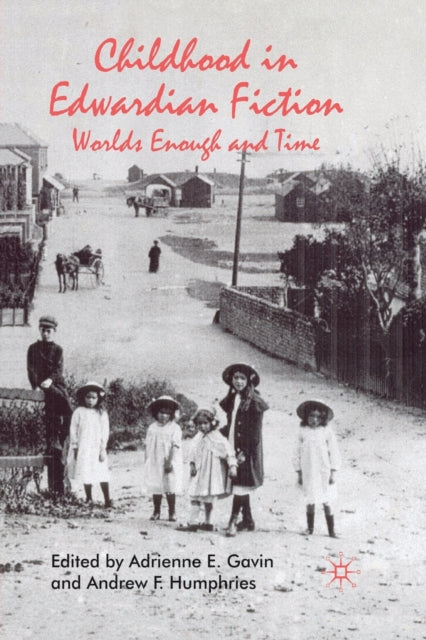 Childhood in Edwardian Fiction