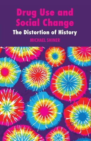 Drug Use and Social Change