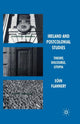 Book cover of: Ireland and Postcolonial Studies. By: Eóin Flannery