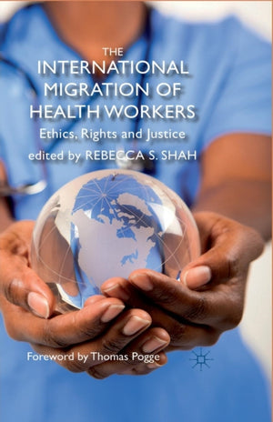 The International Migration of Health Workers