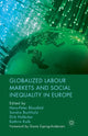 Book cover of: Globalized Labour Markets and Social Inequality in Europe. By: H. Blossfeld