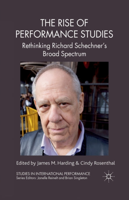 Book cover of: Rise of Performance Studies. By: J. Harding