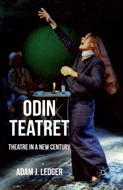 Book cover of: Odin Teatret. By: Adam Ledger