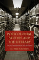 Book cover of: Postcolonial Studies and the Literary. By: E. Sorensen