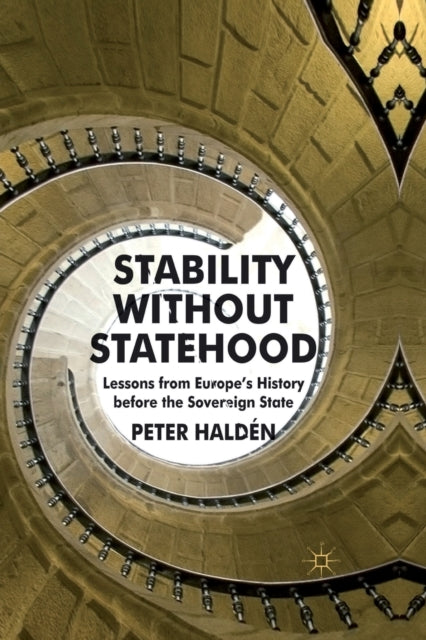 Book cover of: Stability without Statehood. By: P. Haldén
