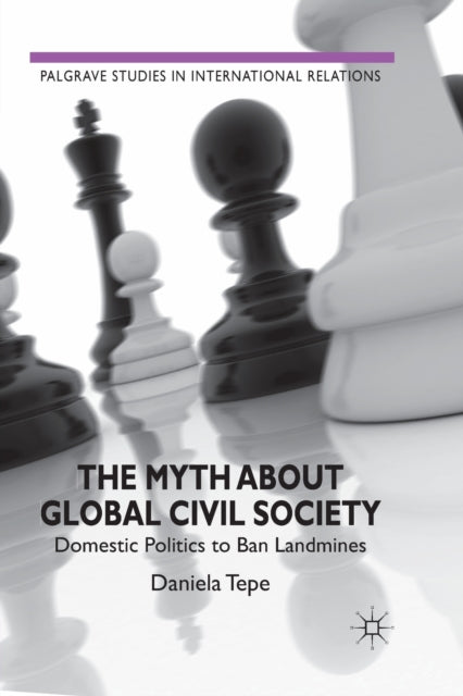 Book cover of: Myth about Global Civil Society. By: D. Tepe