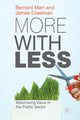 Book cover of: More with Less. By: B. Marr