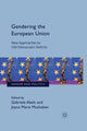 Book cover of: Gendering the European Union. By: G. Abels