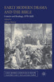 Book cover of: Early Modern Drama and the Bible. By: A. Streete