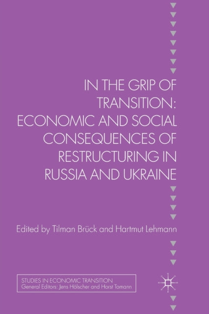 Book cover of: In the Grip of Transition. By: T. Bruk
