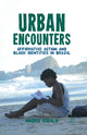 Book cover of: Urban Encounters. By: André Cicalo
