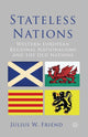 Book cover of: Stateless Nations. By: J. Friend