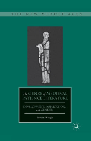 The Genre of Medieval Patience Literature