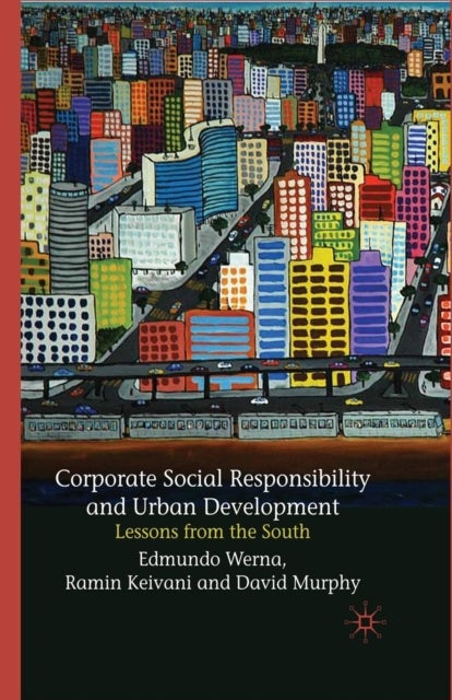 Book cover of: Corporate Social Responsibility and Urban Development. By: E. Werna