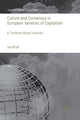 Book cover of: Culture and Consensus in European Varieties of Capitalism. By: I. Bruff