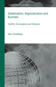 Book cover of: Globalization, Regionalization and Business. By: M. Schelhase