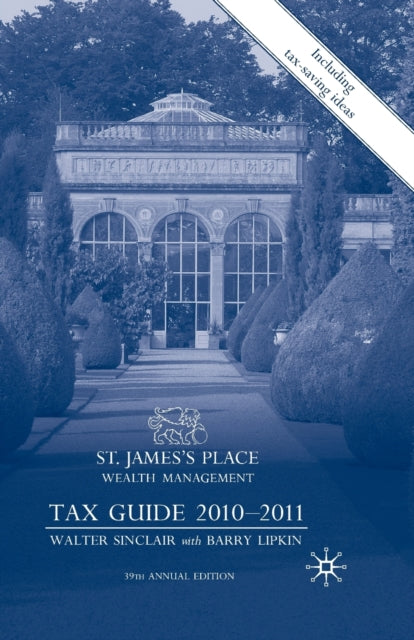 Book cover of: St James's Place Tax Guide 2010-2011. By: Walter Sinclair