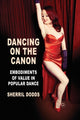 Book cover of: Dancing on the Canon. By: S. Dodds