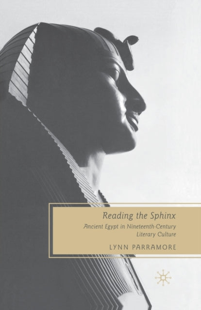 Book cover of: Reading the Sphinx. By: Lynn Parramore