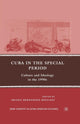 Book cover of: Cuba in the Special Period. By: A. Hernandez-Reguant